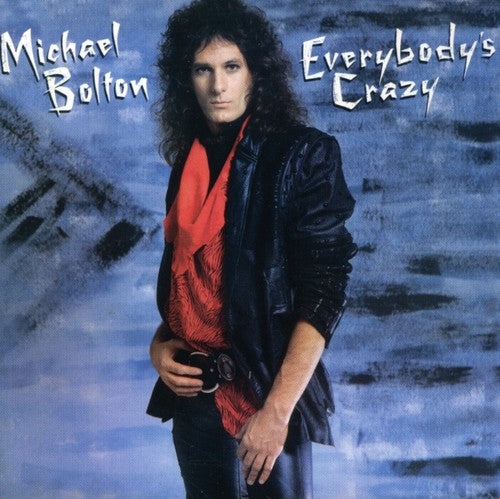 Bolton,michael - Everybody's Crazy - Music CD