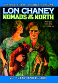 Chaney Double Feature: Nomads Of The North & Flesh - Chaney Double Feature: Nomads Of The North & Flesh - DVD