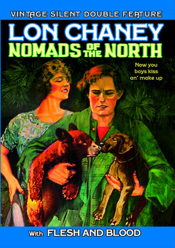 Chaney Double Feature: Nomads Of The North & Flesh - Chaney Double Feature: Nomads Of The North & Flesh - DVD