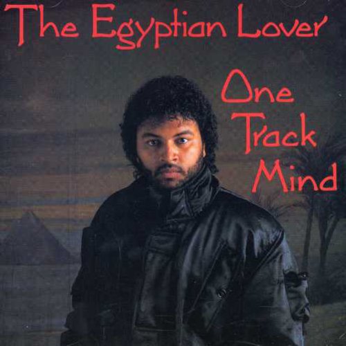 Egyptian Lover - One Track Mind - Music CD