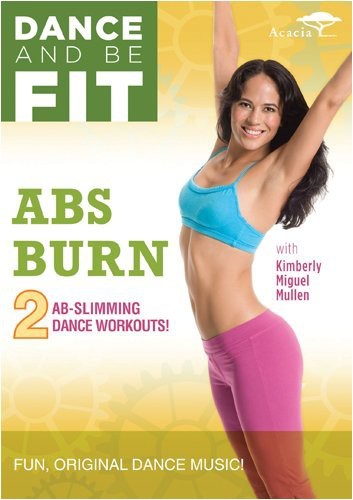 Dance & Be Fit: Abs Burn - Dance & Be Fit: Abs Burn - DVD