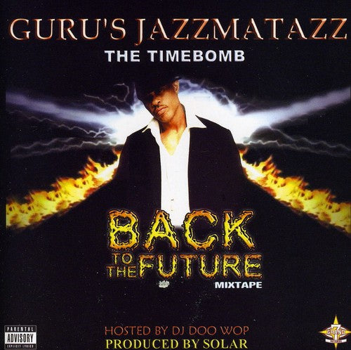 Guru - Jazzmatazz Back To The Future Mix Tape - Music CD