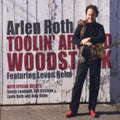 Roth,arlene - Toolin Around Woodstock Featuring Levon Helm - Music CD