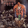 Dangerous Toys - Dangerous Toys - Music CD