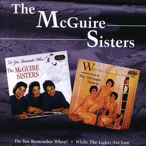 Mcguire Sisters - Do You Remember When / While Lights Are Low - Music CD