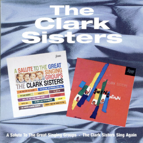 Clark Sisters - Salute Great Singing Groups / Clark Swing Again - Music CD