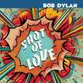 Dylan,bob - Shot Of Love - Music CD