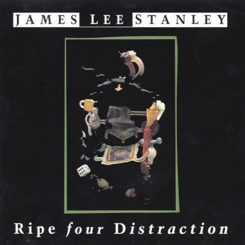 Stanley,james Lee - Ripe For Distraction - Music CD