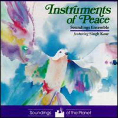 Soundings Of The Planet Ensemble / Kaur - Instruments Of Peace - Music CD