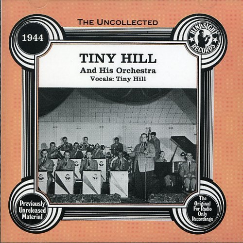 Hill,tiny - 1944 - Music CD