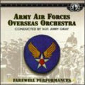 Army Air Force Orchestra - Farewell Performances - Music CD