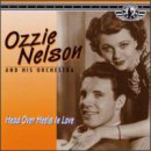 Nelson,ozzie - Head Over Heels In Love - Music CD