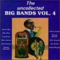 Uncollected Big Bands 4 / Various - Uncollected Big Bands 4 / Various - Music CD