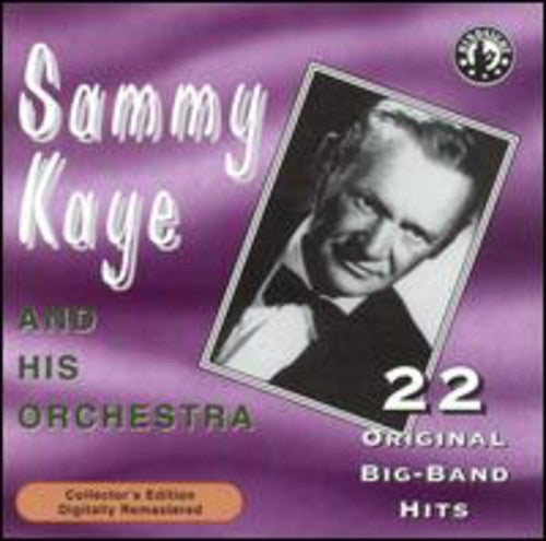 Kaye,sammy - Plays 22 Original Big Band Recordings - Music CD