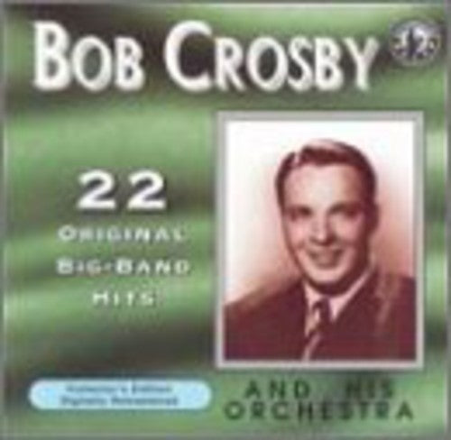 Crosby,bob - Plays 22 Original Big Band Recordings - Music CD