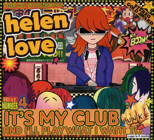 Helen Love - It's My Club & I'll Play What I Want To - Music CD