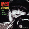 Rico & His Band - You Must Be Crazy - Music CD