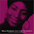 Gresham,mary - Voice From The Shadows: Story Of Muscle Shoals - Music CD
