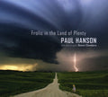 Hanson,paul - Frolic In The Land Of Plenty - Music CD