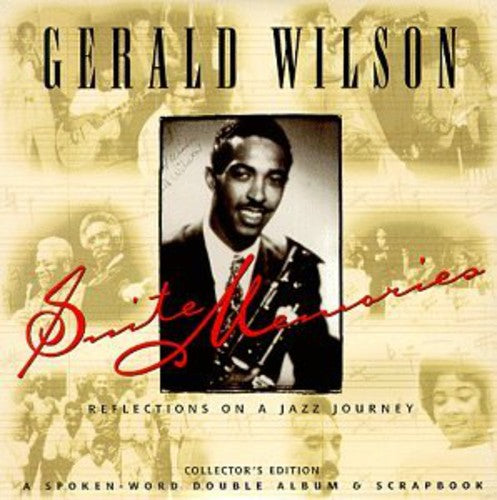 Wilson,gerald - Suite Memories: Reflections On Jazz Journey - Music CD