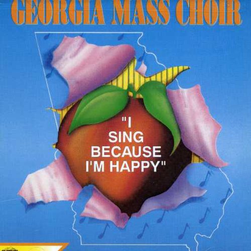Georgia Mass Choir - I Sing Because I'm Happy - Music CD