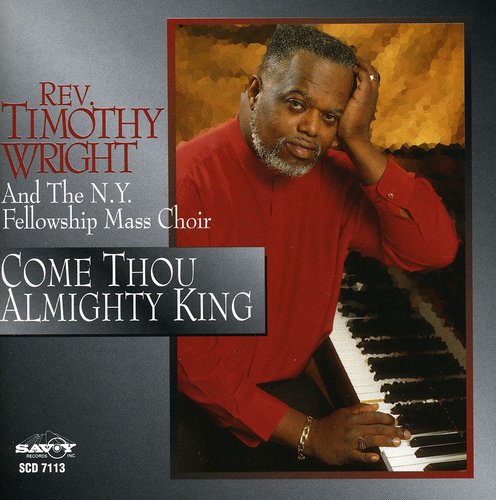 Wright,timothy - Come Thou Almighty King - Music CD