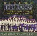 Banks,bishop Jeff - I Am What God Says I Am - Music CD