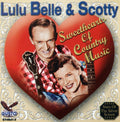 Belle,lulu & Scotty - Sweethearts Of Country Music - Music CD
