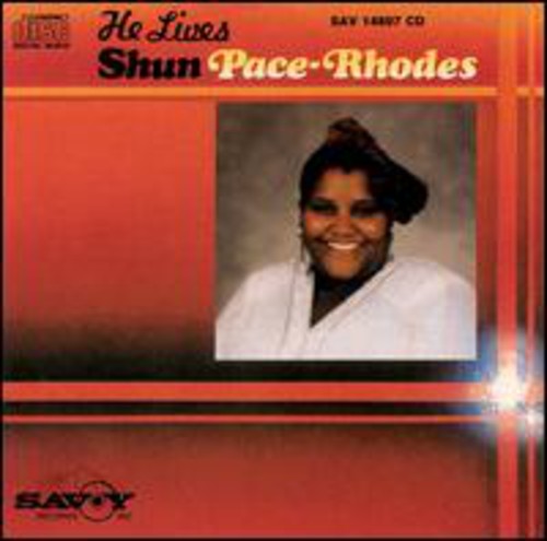 Rhodes,shun Pace - He Lives - Music CD