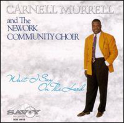 Murrell,carnell - Wait I Say On The Lord - Music CD