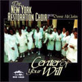 New York Restoration Choir / Center Of Your Will - New York Restoration Choir / Center Of Your Will - Music CD
