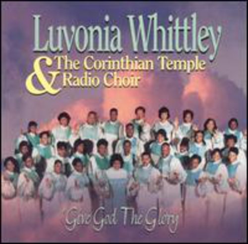 Whitley,livonia - Give God The Glory - Music CD