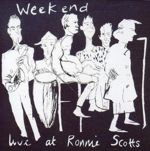 Weekend - Live At Ronnie Scotts - Music CD