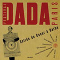 Soiree Du Coeur A Barbe: Festival Paris Dada / Var - Soiree Du Coeur A Barbe: Festival Paris Dada / Var - Music CD