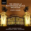 Bach,j.s. / Williams / Mendelssohn / Dubois - Organ Of Buckingham Palace Ballroom - Music CD