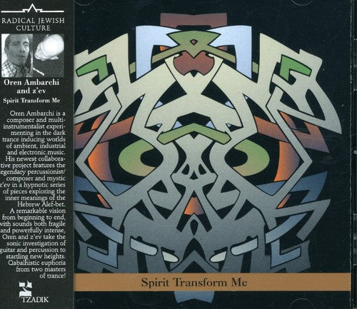 Ambarchi,oren / Z'ev - Spirit Transform Me - Music CD