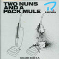Rapeman - Two Nuns & A Pack Mule - Music CD