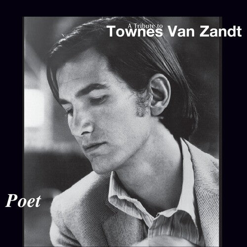 Poet: Tribute To Townes Van Zandt / Various - Poet: Tribute To Townes Van Zandt / Various - Music CD
