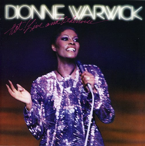 Warwick,dionne - Hot Live & Otherwise - Music CD