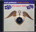 Mad Professor - Dub You Crazy With Love Music CD