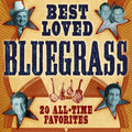 Best Loved Bluegrass: 20 All-time Favorites / Var - Best Loved Bluegrass: 20 All-time Favorites / Var - Music CD