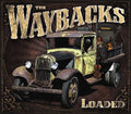 Waybacks - Loaded - Music CD