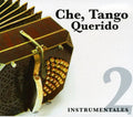 Che Tango Querido-instrumentales - Che Tango Querido-instrumentales - Music CD