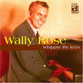 Rose,wally - Whippin The Keys - Music CD