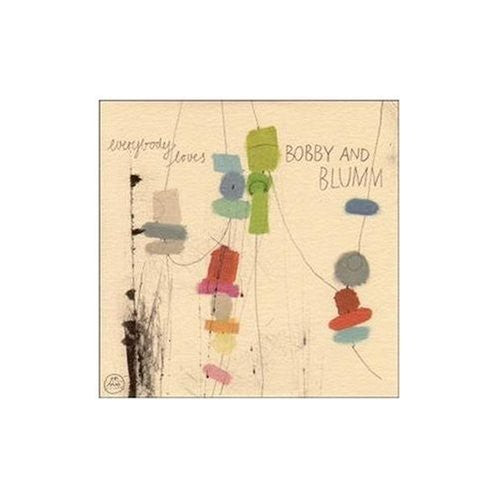 Bobby & Blumm - Everybody Loves - Vinyl Record