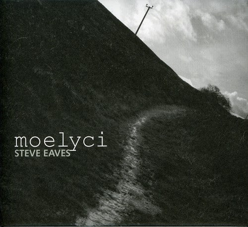 Eaves,steve - Moelyci - Music CD