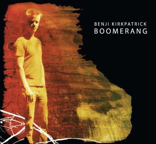 Kirkpatrick,benji - Boomerang - Music CD