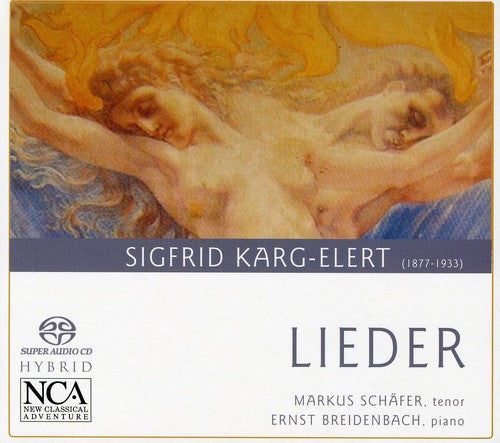Karg-elert / Schafer / Breidenbach - Lieder - Super Audio CD