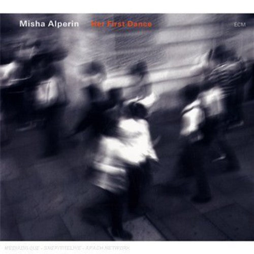 Alperin,misha - Her First Dance - Music CD