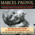 Pagnol,jacqueline Et Marcel - Secrets De Dieu: L'agneau De La No&euml L - Music CD